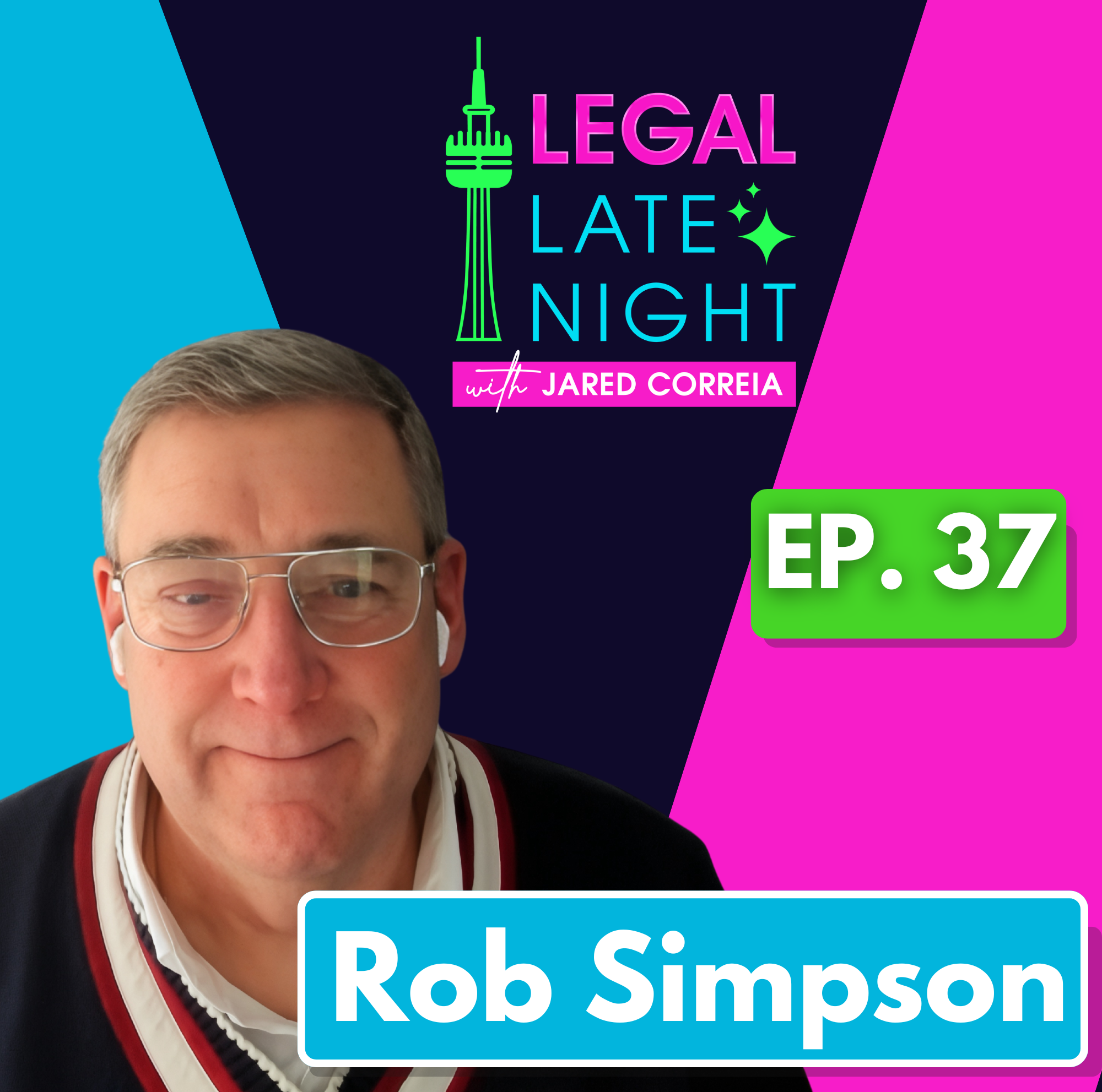 Rob Simpson, CEO and Founder of Waverider Communications Legal Late Night episode 37