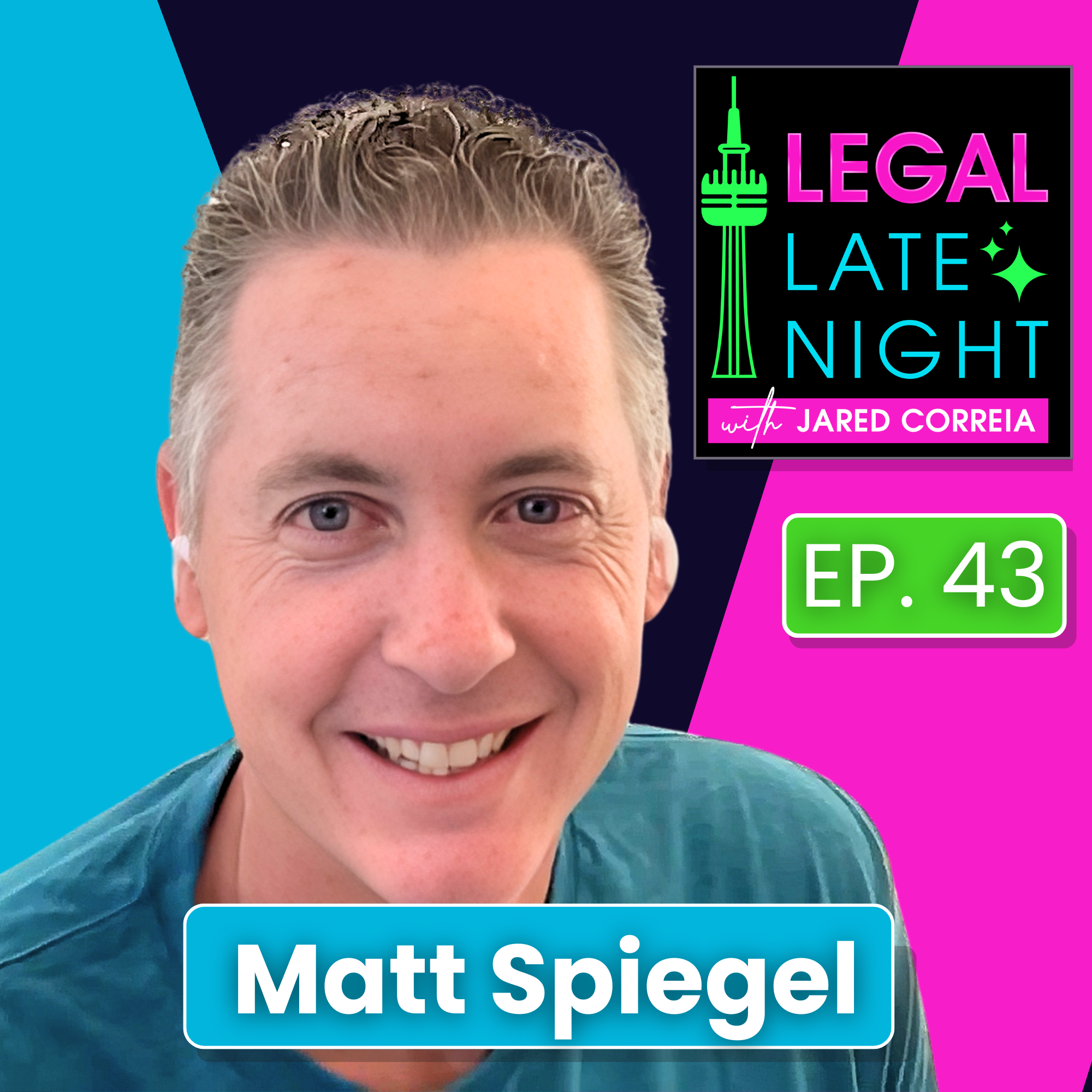 Matt Spiegel Legal Late Night