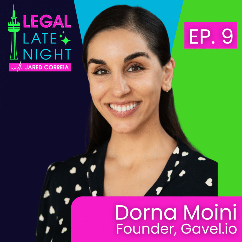 Make More Money Now! 5 Tips & Gavel.io’s AI for Lawyers (Feat. Dorna Moini)