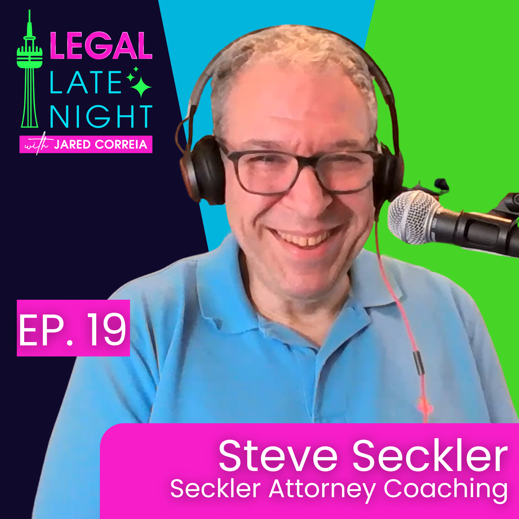 Steve Seckler Legal Late Night