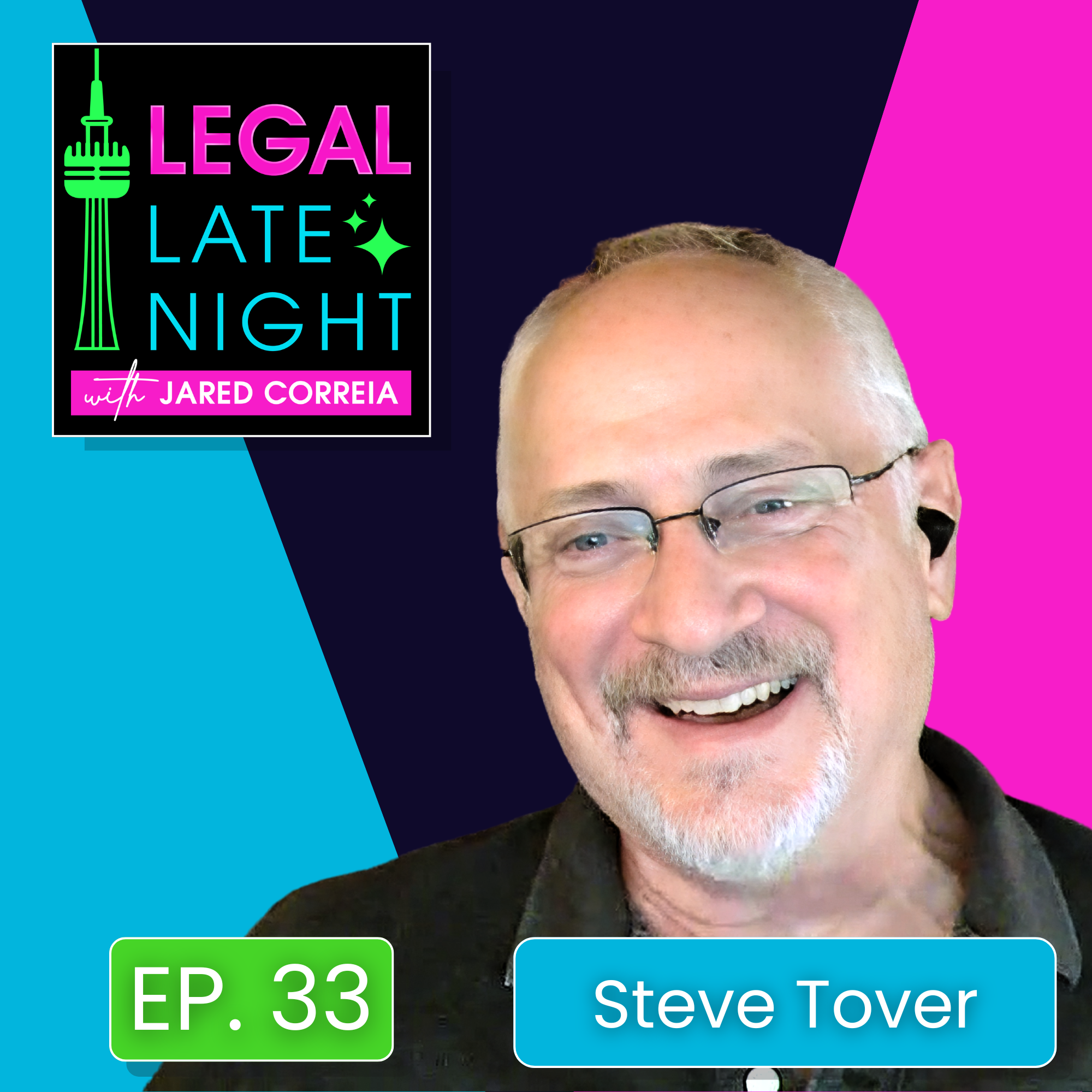 Steve Tover Legal Late Night