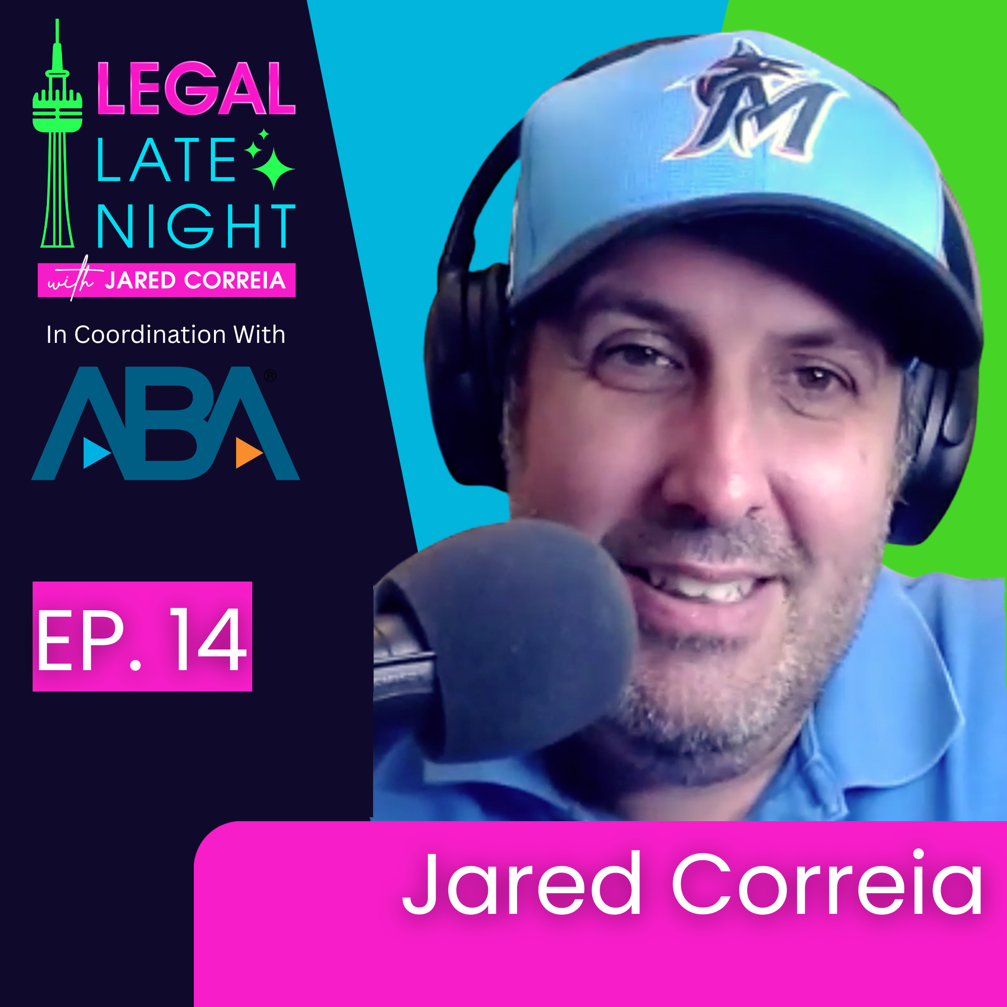 Jared Correia Legal Late Night