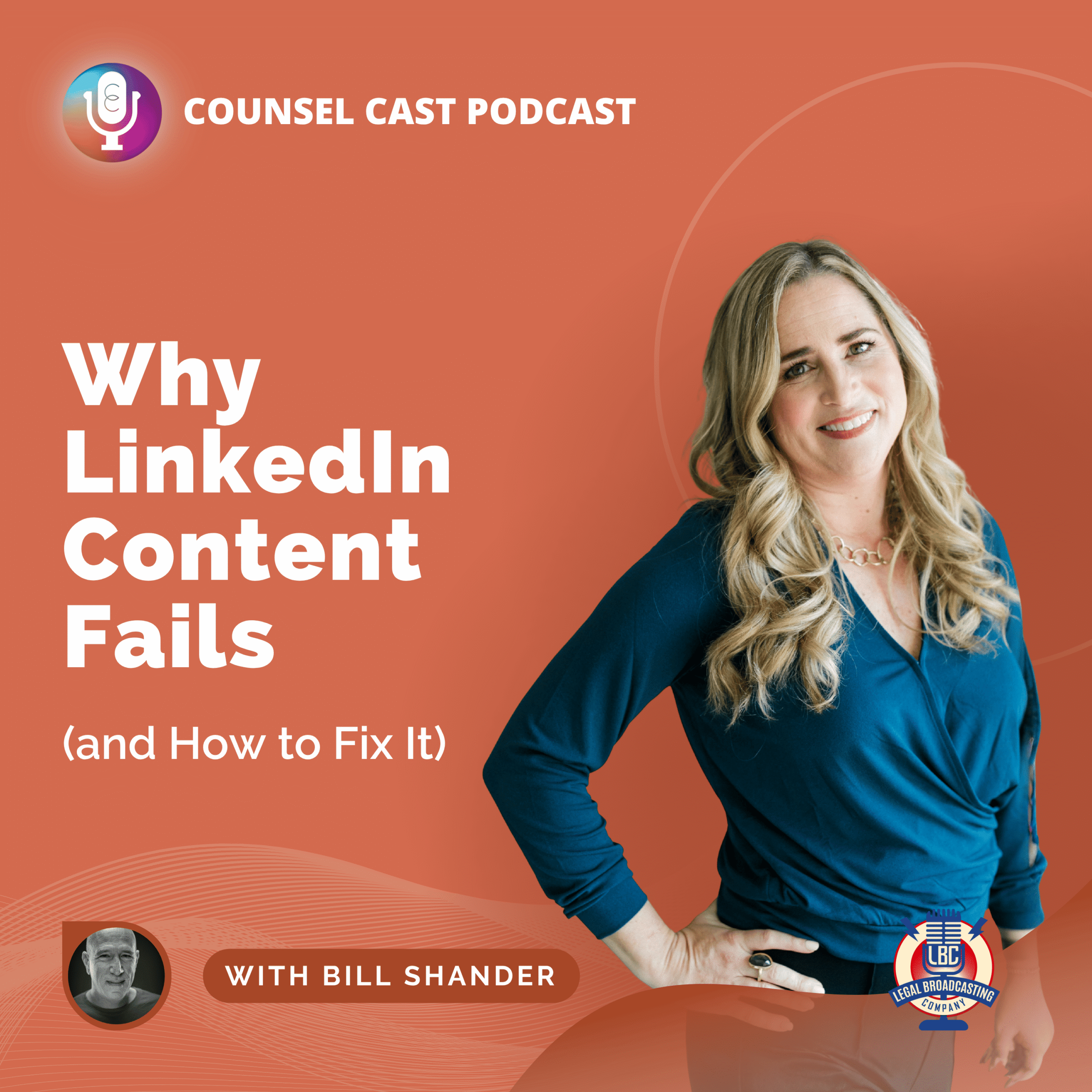 Square podcast thumbnail for Counsel Cast episode 182 with Bill Shander and Karin Conroy.