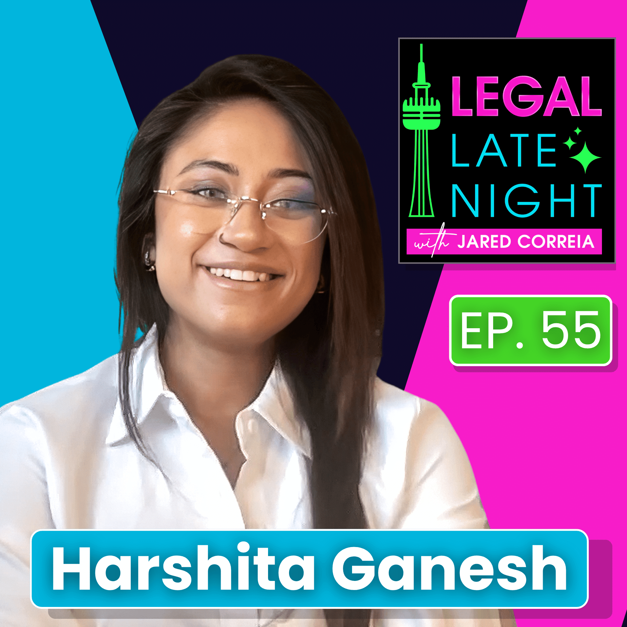 Podcast thumbnail for Legal Late Night featuring Harshita Ganesh. Headline: Fighting AI Slop and Reclaiming Content Control for Women. Includes host Jared Correia.