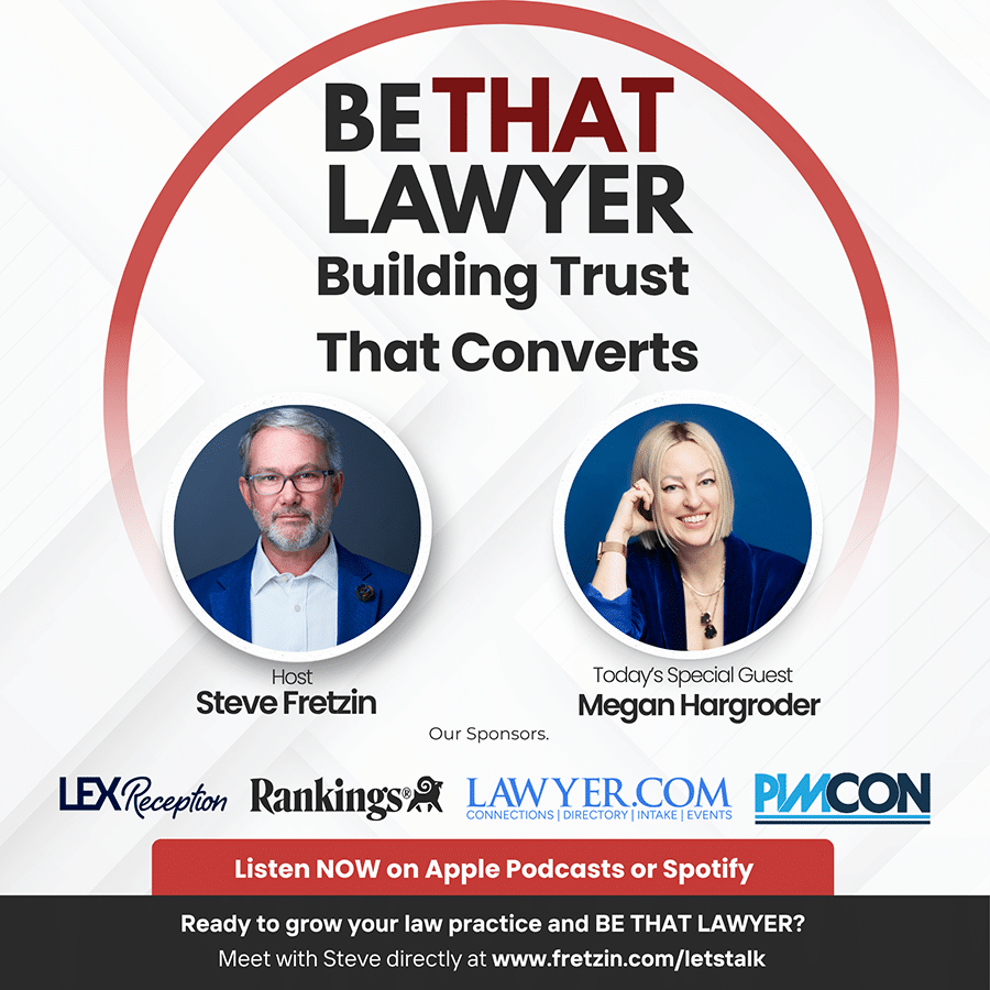 Megan Hargroder and Steve Fretzin discussing authentic legal marketing strategy for law firm growth