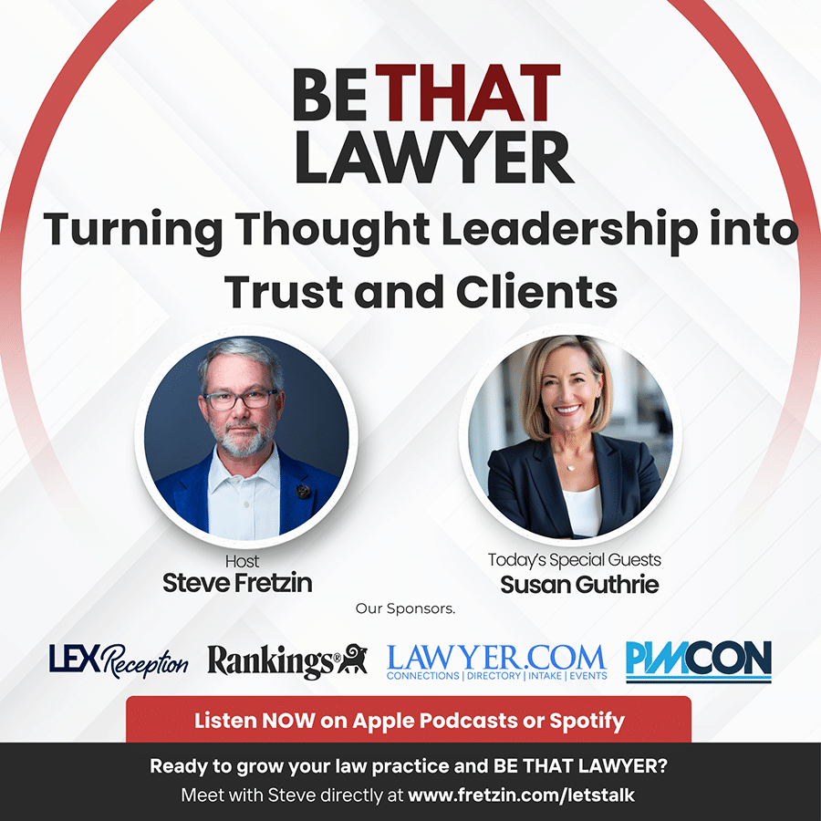 Susan Guthrie sharing Lawyer Marketing secrets on the Be That Lawyer podcast.