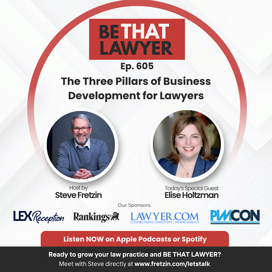 Elise Holtzman: The Three Pillars of Business Development for Lawyers
