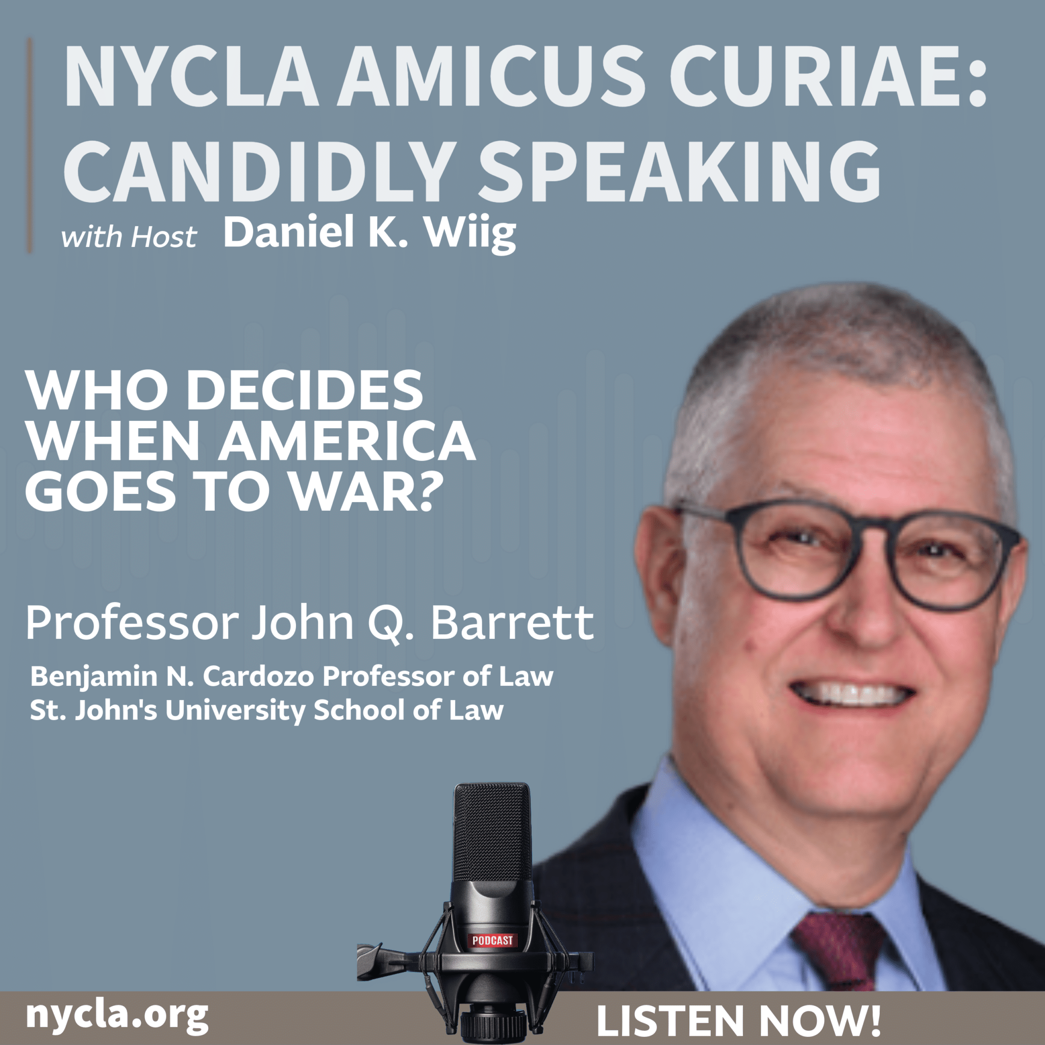 Who Decides When America Goes to War? A Conversation with Professor John Q. Barrett