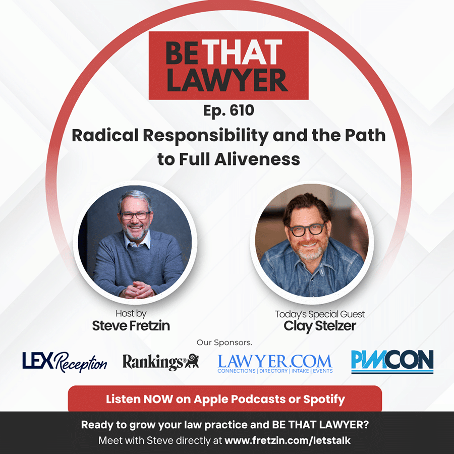 Clay Stelzer: Radical Responsibility and the Path to Full Aliveness