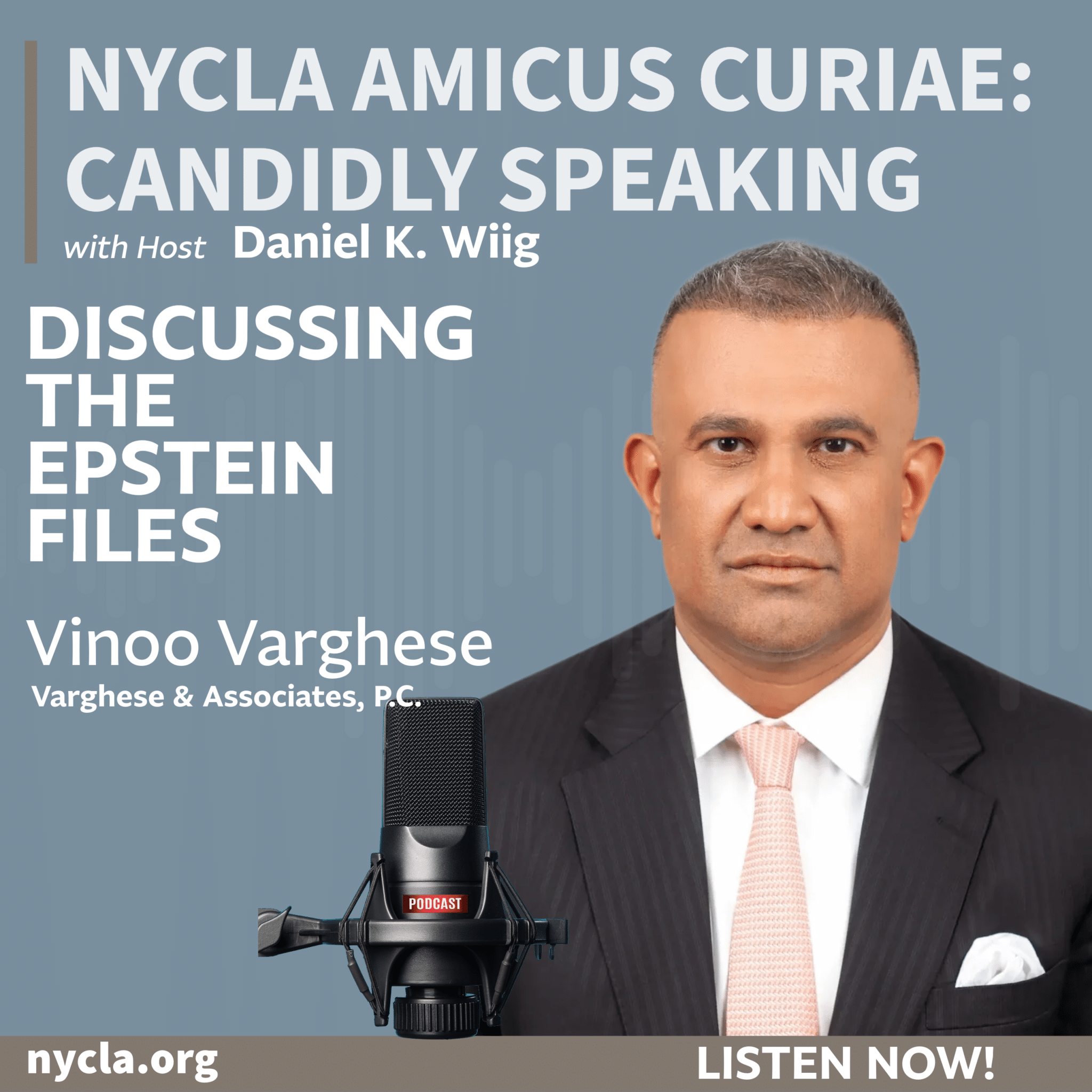 Square podcast cover art for NYCLA Amicus Curiae featuring guest Vinoo Varghese discussing the Epstein files.