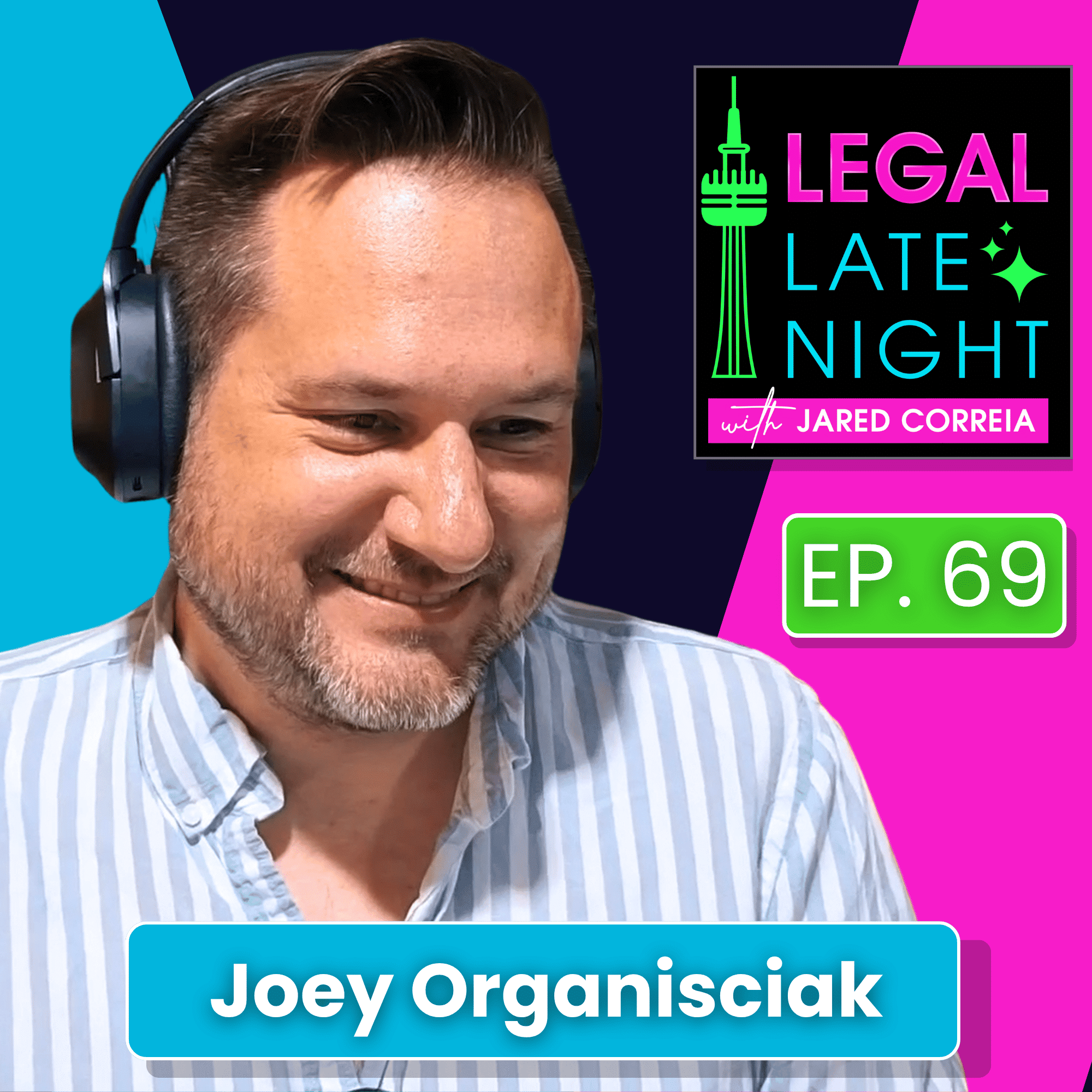 Practicing at the Top of Your License & The Future of Legal Intake with Joey Organisciak