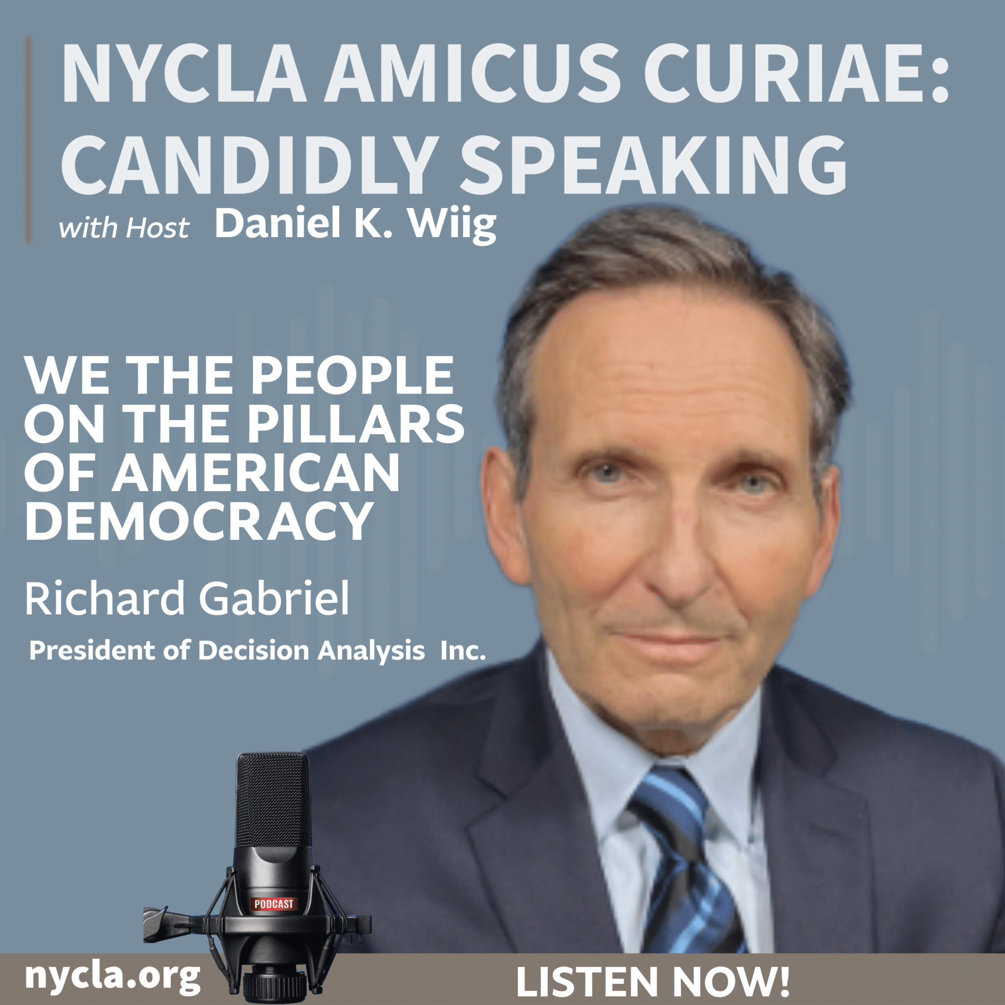 Square podcast cover artwork for NYCLA Amicus Curiae featuring Richard Gabriel discussing American democracy.